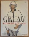 GRUAU: Portraits of Men