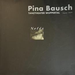 ピナ・バウシュ ヴッパタール舞踊団 : 日本公演プログラム