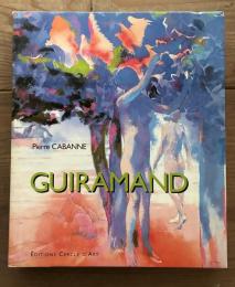 GUIRAMAND　Pierre Cabanne