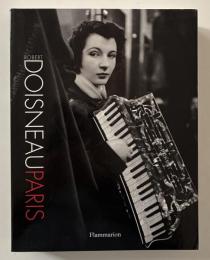 Robert Doisneau　Paris　【パリ : ロベール・ドアノー写真集】