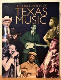 THE HANDBOOK OF TEXAS MUSIC