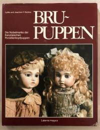 Lydia and Joachim F. Richter BRU-PUPPEN　<独>