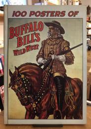 100 posters of Buffalo Bill's Wild West
