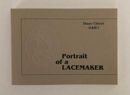 Portrait of a Lacemaker　【レース職人の肖像】