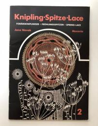 Knipling・Spitze・Lace　SPRING LACE 【春のレース】