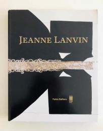JEANNE LANVIN Palais Galliera 　ジャンヌ・ランバン