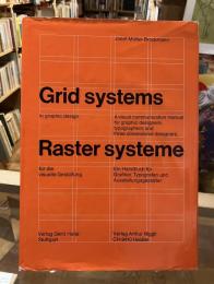 Grid systems in graphic design : a visual communication manual for graphic designers, typographers, and three dimensional designers