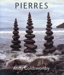 Pierres Andy Goldsworthy　アンディ・ゴールズワージー　