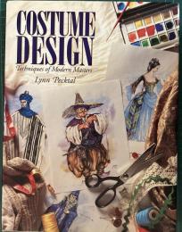 Costume Design　Techniques of Modern Masters　（コスチュームデザイン）
