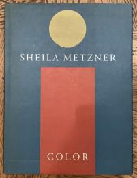 Sheila Metzner, color