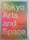 TOKYO ARTS AND SPACE ANNUAL REPORT 2019