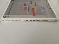 5 Designing Media Ecology　特集：移動と場所　Mobility and Place