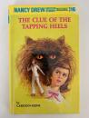 THE CLUE OF THE TAPPING HEELS　NANCY DREW MYSTERY STORIES 16