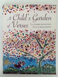 A Child's Garden of Verses（子どもの詩の園）
