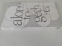 alone together　Artefact