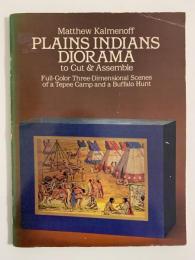 PLAINS INDIANS DIORAMA　to Cut & Assemble