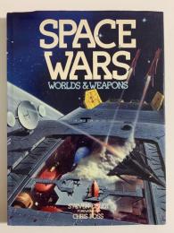 SPACE WARS　WORLD & WEAPONS
