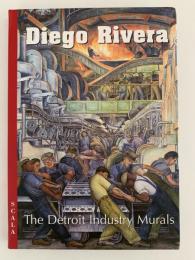 Diego Rivere  　The Detroit  Industry Murals