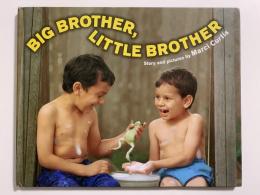BIG BROTHER, LITTLE BROTHER