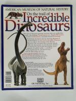 On the  trail of Incredible Dinosaurs