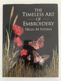 THE TIMELESS ART OF EMBROIDERY