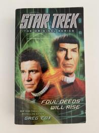 STAR TREK   FOUL DEEDS WILL RISE