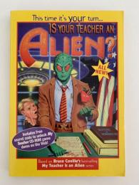 BRUCE COVILLE'S IS YOUR TEACHER AN ALIEN?