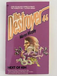 THE DESTROYER #46  NEXT OF KIN / 殺人機械シリーズ