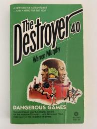THE DESTROYER #40 DANGEROUS GAMES / 殺人機械シリーズ