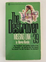 THE DESTROYER #39  MISSING LINK / 殺人機械シリーズ