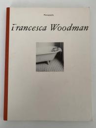 Photography Francesca Woodman 写真集