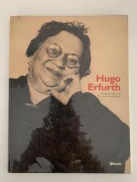 Hugo Erfurth   Menschenbild und Prominentenportrait　1902-1936