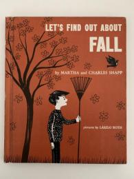 LET'S FIND OUT ABOUT　FALL