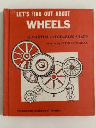 LET'S FIND OUT ABOUT　WHEELS