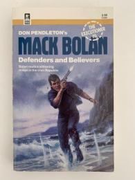 MACK BOLAN / Defenders and Believers