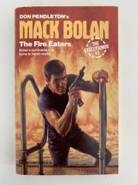 MACK BOLAN /  The Fire Eaters
