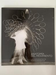 ANATOMÍA DEL MOVIMIENTO / HAROLD EDGERTON