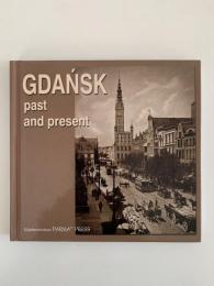 GDANSK past and present（グダンスク　今と昔)