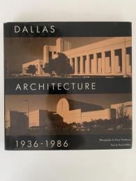 DALLAS ARCHITECTURE 1936-1986