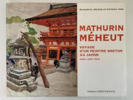 MATHURIN MÉHEUT（ブルターニュの画家の日本での旅　1924年4月から8月）