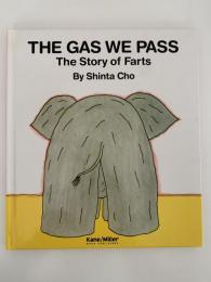 THE GAS WE PASS　The Story of Farts / 長新太