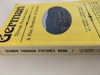 GERMAN THROUGH PICTURES BOOK I