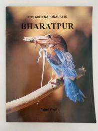 KEOLADEO NATIONAL PARK　BHARATPUR （インド・カウラデオ国立公園のガイドブック）