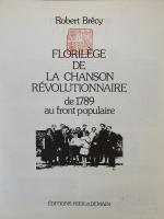 FLORILÈGE DE LA CHANSON RÉVOLUTIONNAIRE（1789年から人民戦線までの革命歌のアンソロジー）
