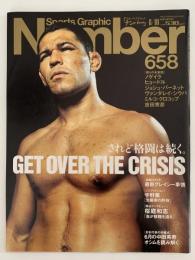 Sports Graphic　Number　658　2006/8/10
　GET OVER THE CRISIS　されど格闘は続く。
