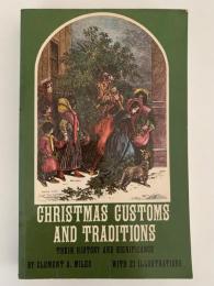 CHRISTMAS CUSTOMS AND TRADITIONS（クリスマスの習慣と伝統）