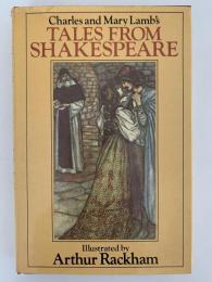 Charles and Mary Lamb's
TALES FROM SHAKESPEARE（チャールズとメアリー・ラムのシェイクスピア物語）