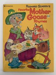 RICHARD SCARRY'S Favorite Mother Goose Rhymes
 (リチャード・スキャリーズのお気に入りマザーグースのうた）
