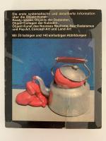 Objekt - Kunst. Von Duchamp bis zur Gegenwart