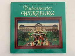 Liebenswertes WÜRZBURG（素敵なヴュルツブルク）
